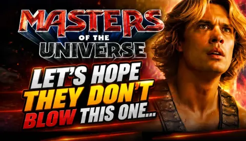 Masters of the Universe is Back – And I’m Praying They Don’t Screw This Up